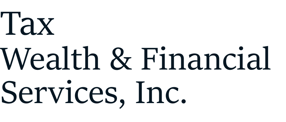 Tax Wealth & Financial Services, Inc.